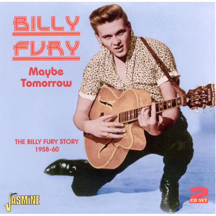 Billy Fury: Maybe Tomorrow - The Billy Fury Story 1958-1960