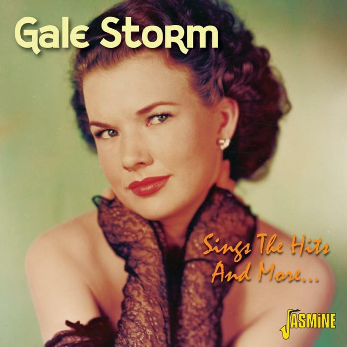 Gale Storm: Sings The Hits And More...