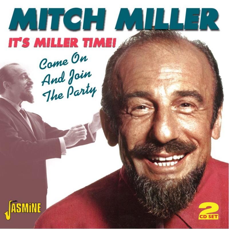 Mitch Miller: It's Miller Time: Come On And Join The Party