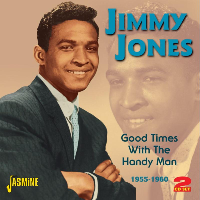 Jimmy Jones: Good Times With The Handy Man 1955-1960