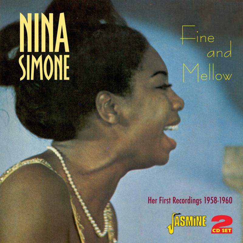 Nina Simone: Fine and Mellow - Her First Recordings 1958-1960