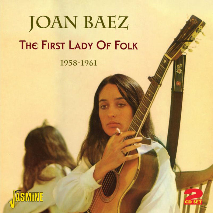 Joan Baez: The First Lady Of Folk 1958-1961