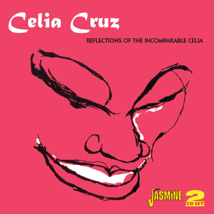 Celia Cruz: Relections Of The Incomparable Celia