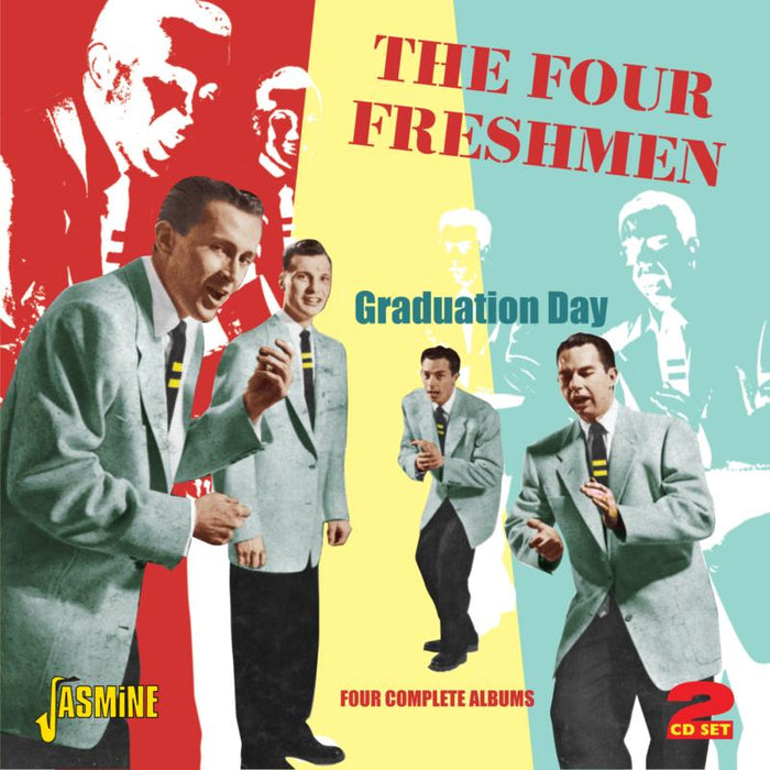 The Four Freshmen: Graduation Day: Four Complete Albums