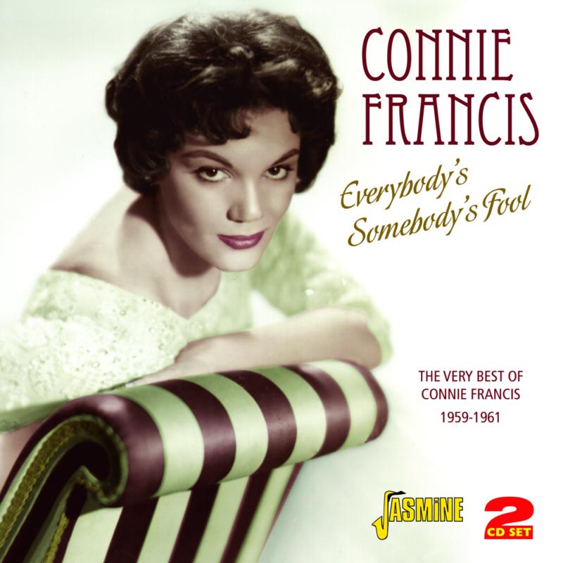 Connie Francis: Everybody's Somebody's Fool - The Very Best of Connie Francis 1959-1961