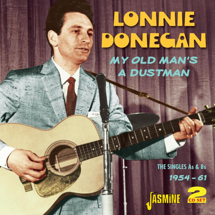 Lonnie Donegan: My Old Man's A Dustman - The Singles As & Bs 1954-1961