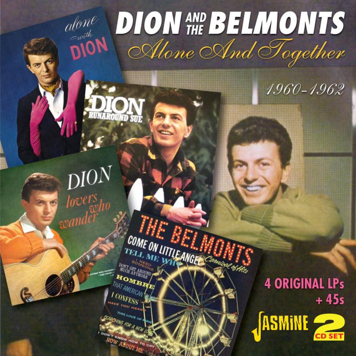 Dion & The Belmonts: Alone And Together 1960-1962