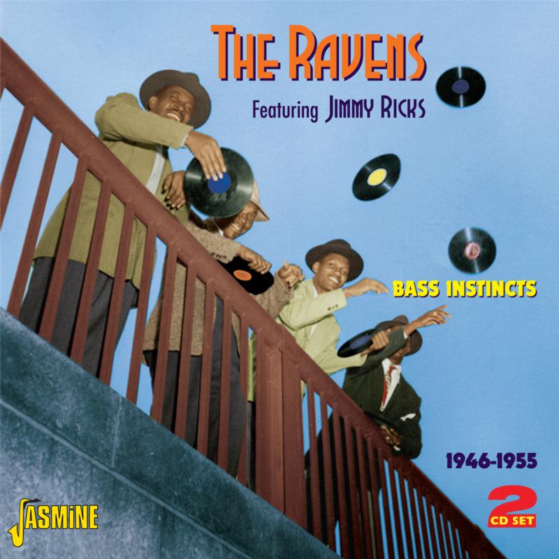 The Ravens Featuring Jimmy Ricks: Bass Instincts 1946-1955