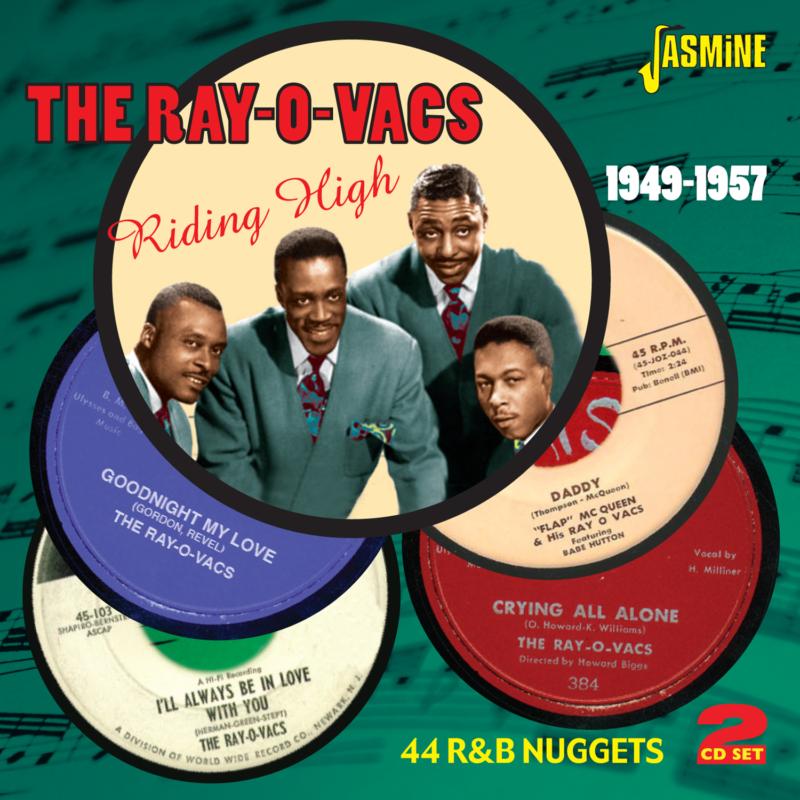 The Ray-O-Vacs: Riding High 1949-1957 - 44 R&B Nuggets