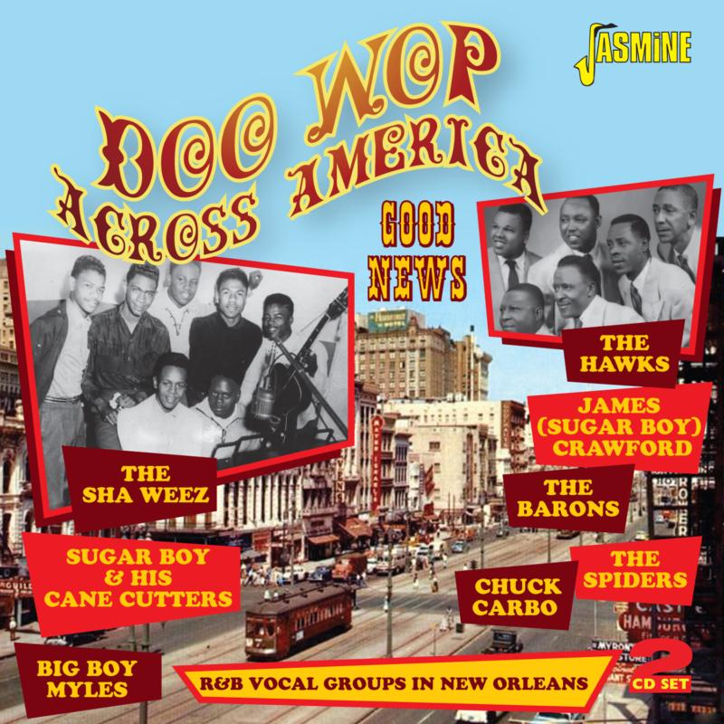 Various Artists: Doo Wop Across America - Good News - R&B Vocal Groups in New Orleans