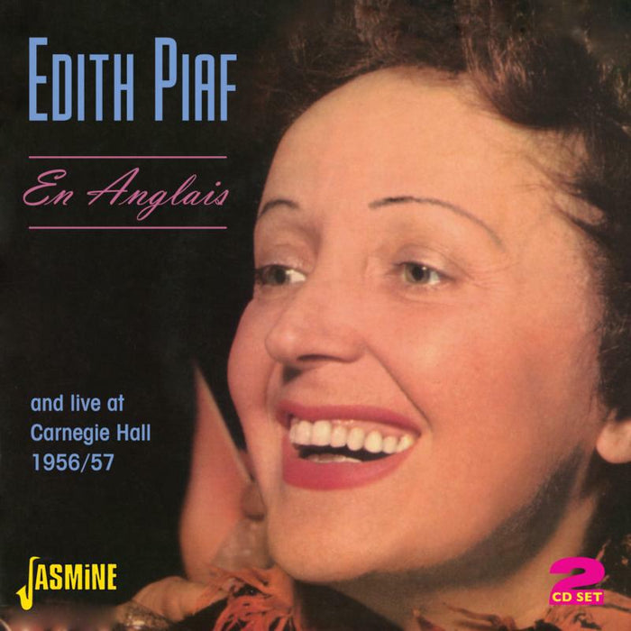 Edith Piaf: En Anglais and Live at Carnegie Hall 1956-57