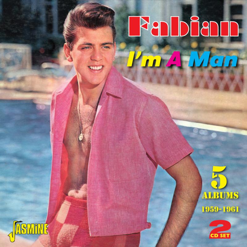 Fabian: I'm a Man - 5 Albums 1959-1961