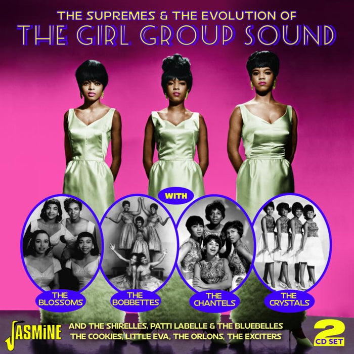 Various Artists: The Supremes & The Evolution Of The Girl Group Sound