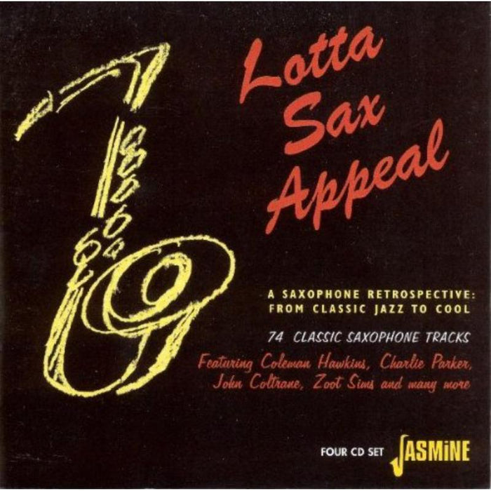 Various Artists: Lotta Sax Appeal - A Saxophone Retrospective from Classic Jazz to Cool - 74 Classic Saxophone Tracks