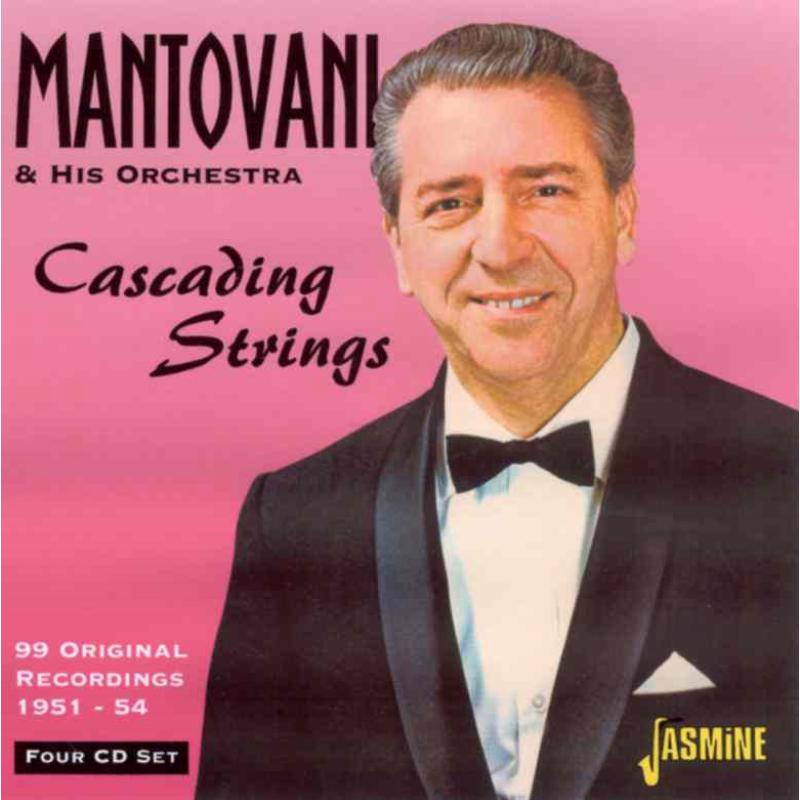 Mantovani & His Orchestra: Cascading Strings - 99 Original Recordings 1951-54