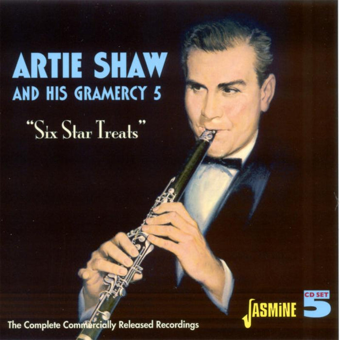 Artie Shaw & His Gramercy 5: Six Star Treats - The Complete Commercially Released Recordings