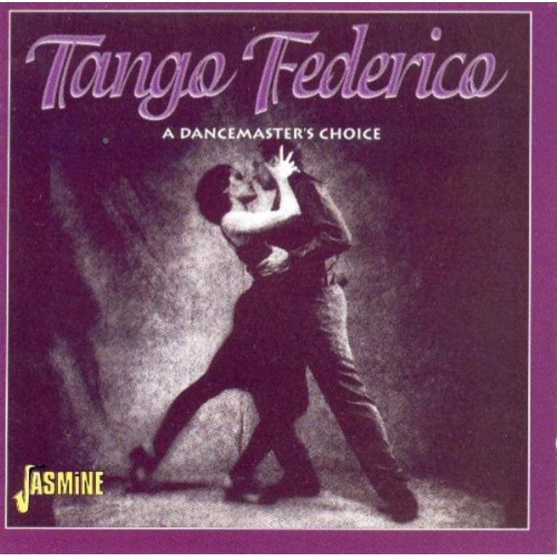 Various Artists: Tango Federico: A Dancemaster's Choice