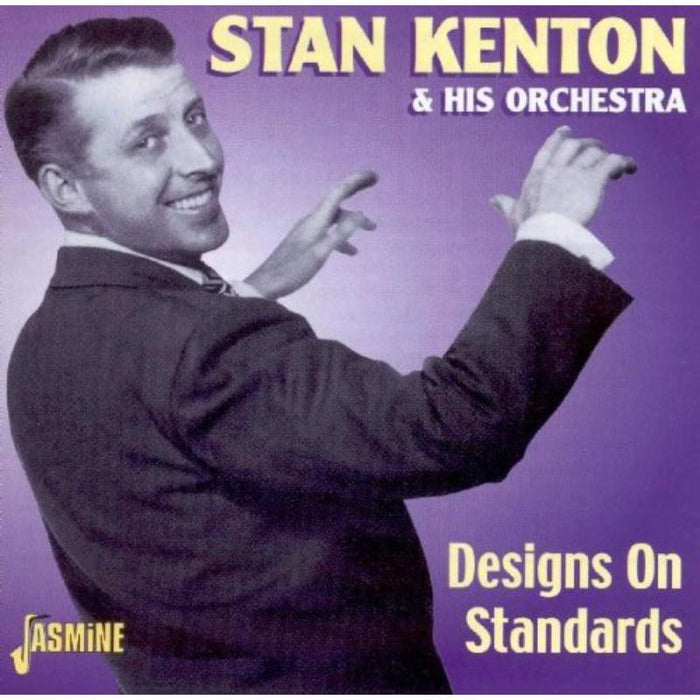Stan Kenton & His Orchestra: Designs On Standards
