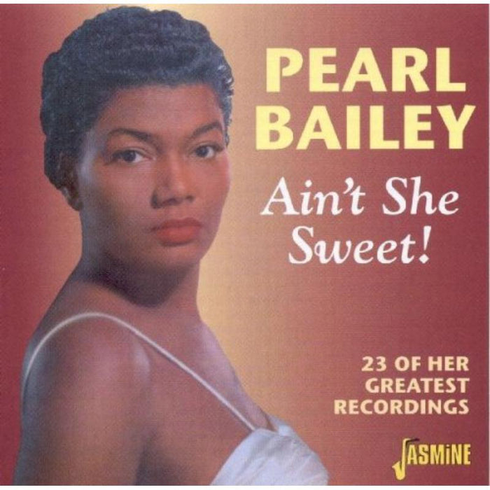 Pearl Bailey: Ain't She Sweet!