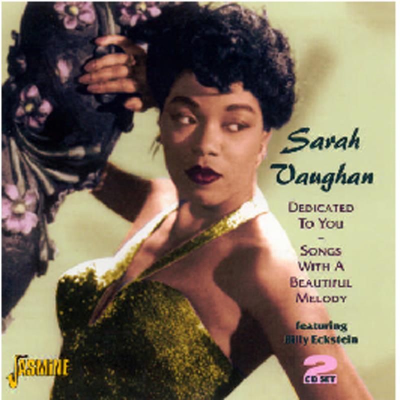 Sarah Vaughan: Dedicated To You: Songs With A Beautiful Melody