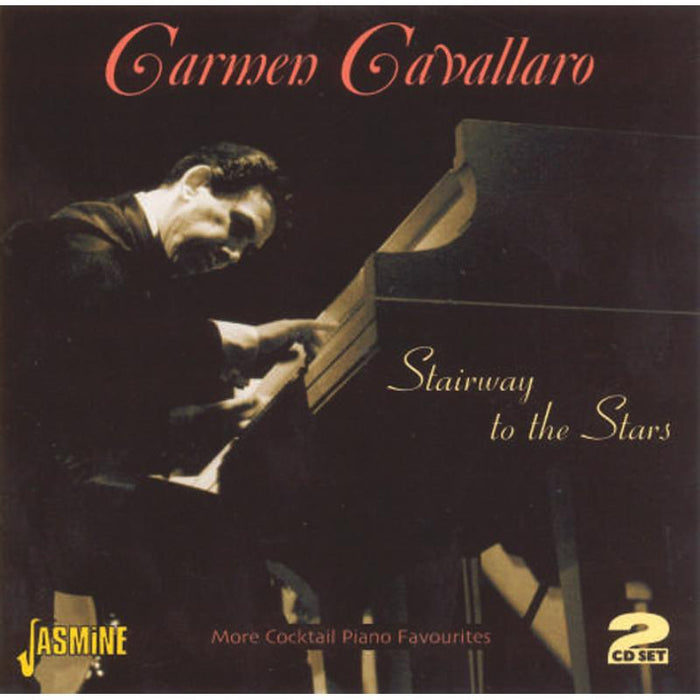 Carmen Cavallaro: Stairway To The Stars: More Cocktail Piano Favorites