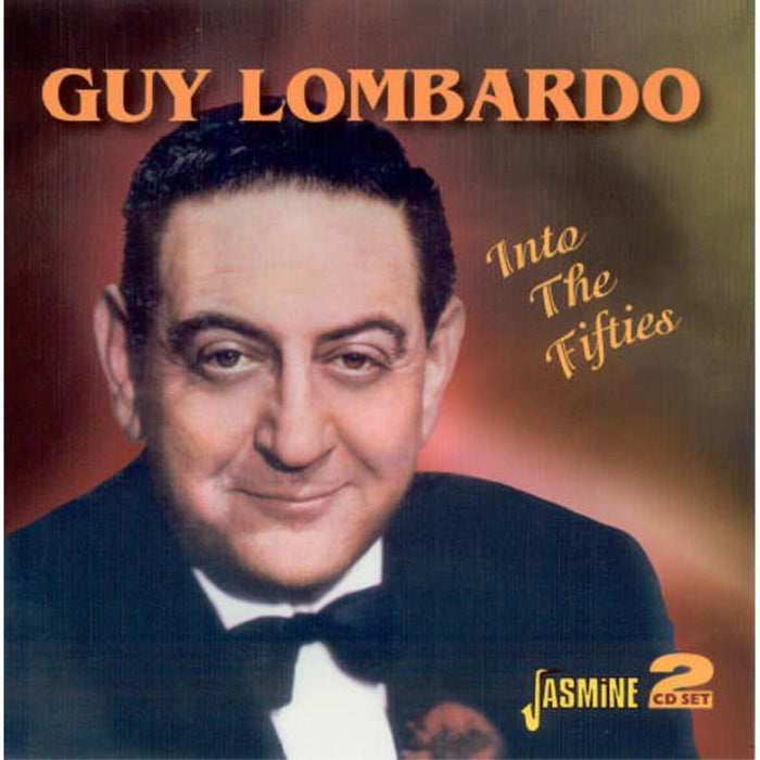 Guy Lombardo: Into The Fifties
