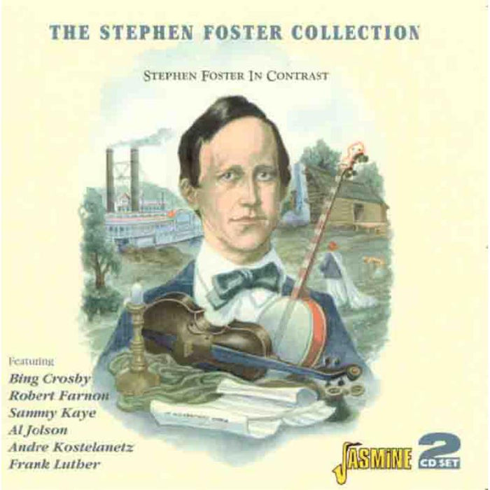Various Artists: The Stephen Foster Collection - Stephen Foster in Contrast