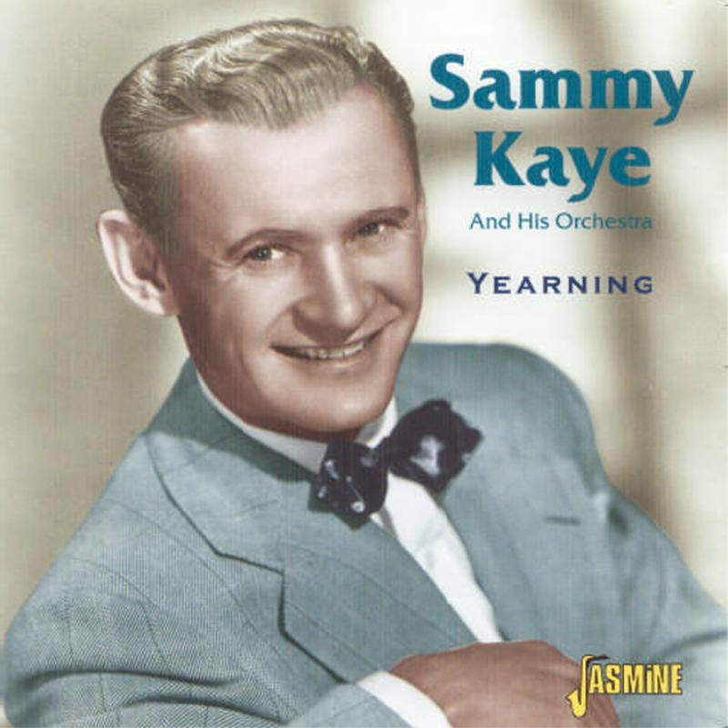 Sammy Kaye: Yearning