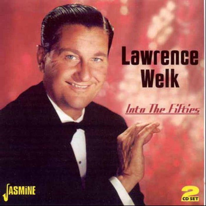 Lawrence Welk: Into The Fifties