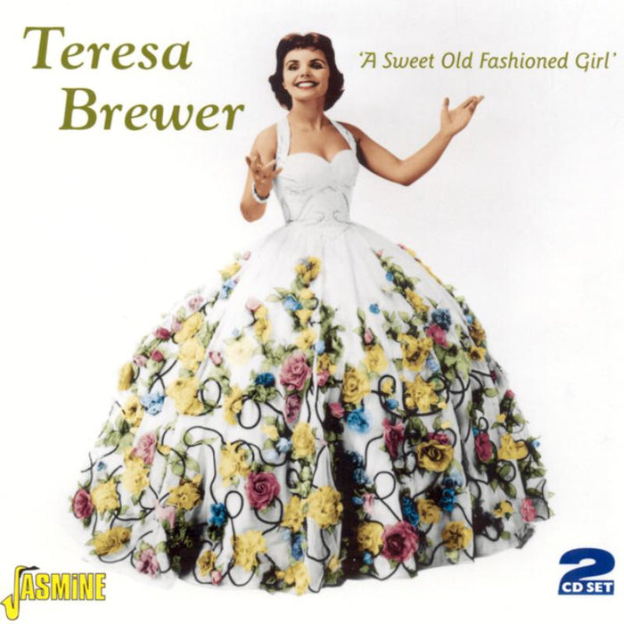 Teresa Brewer: A Sweet Old Fashioned Girl