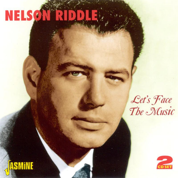 Nelson Riddle: Let's Face The Music