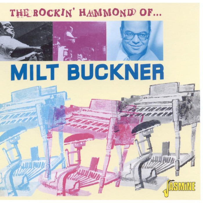 Milt Buckner: The Rockin' Hammond of Milt Buckner
