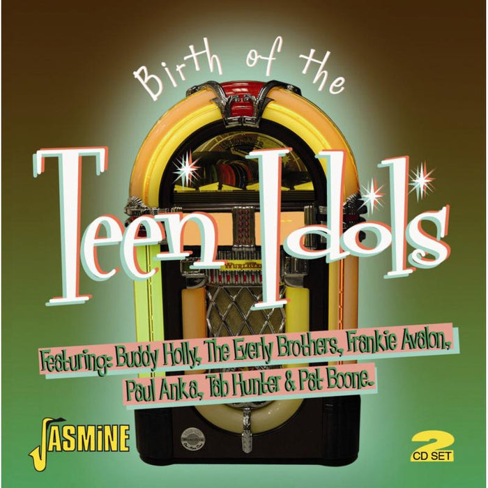 Various Artists: Birth Of The Teen Idols