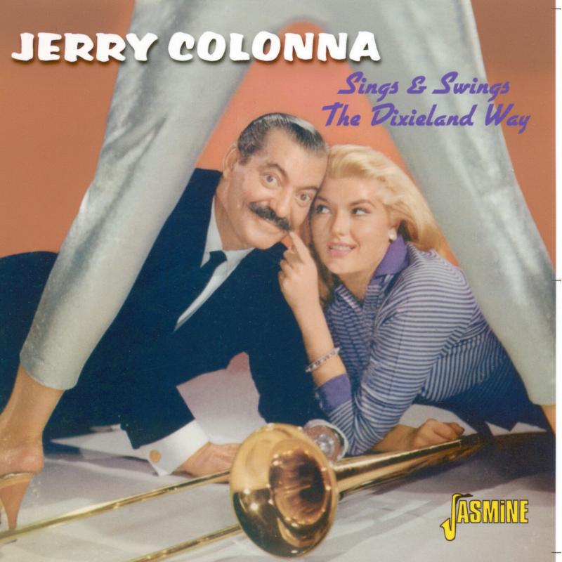 Jerry Colonna: Sings and Swings the Dixieland Way