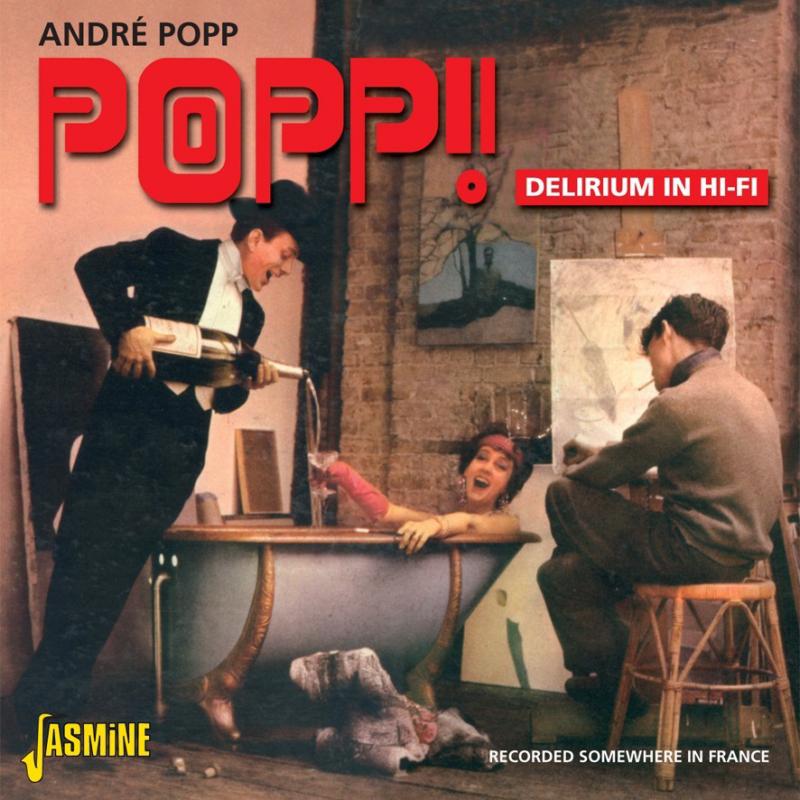 Andre Popp: Popp / Delirium In Hi-Fi