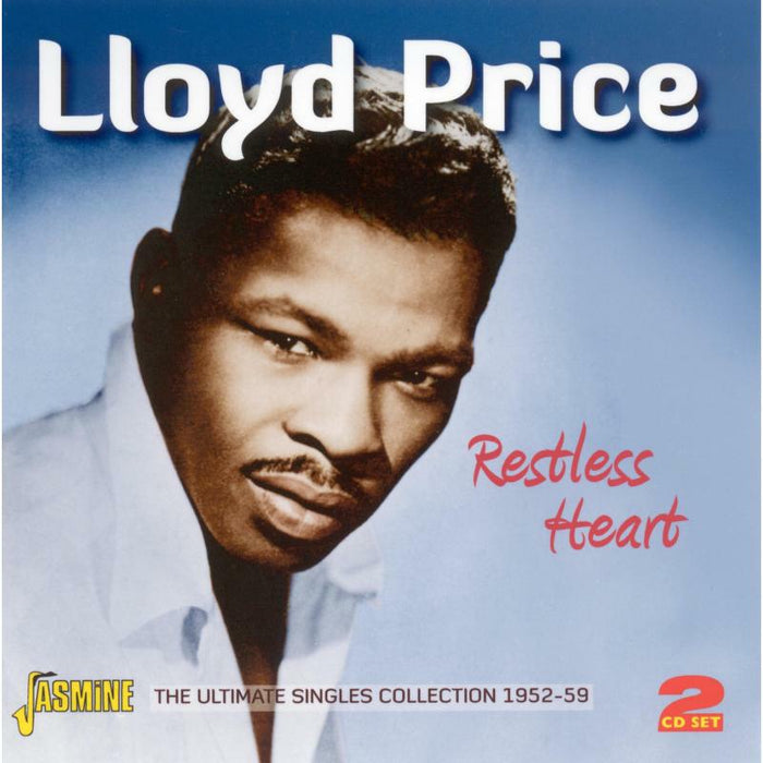 Lloyd Price: Restless Heart - The Ultimate Singles Collection 1952-1959