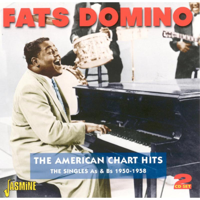 Fats Domino: The American Chart Hits: Singles A's and B's 1950-1958