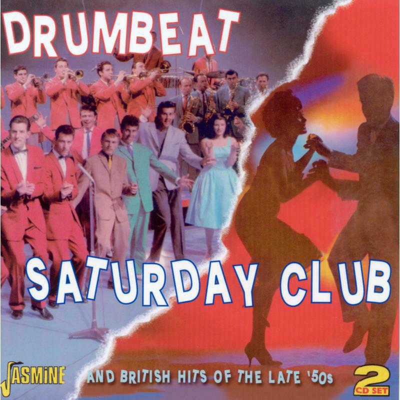 Various Artists: Drumbeat / Saturday Club and British Hits of the Late '50s