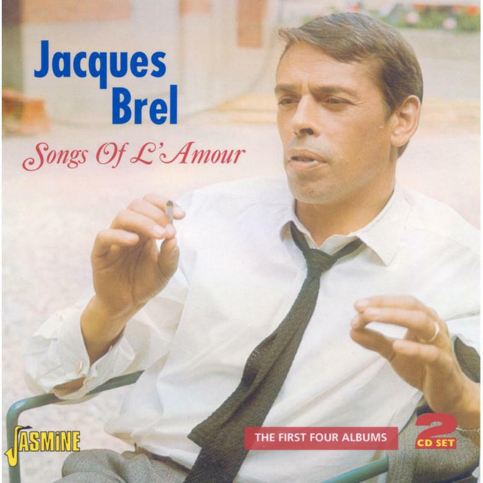 Jacques Brel: Songs of L'Amour - The First Four Albums