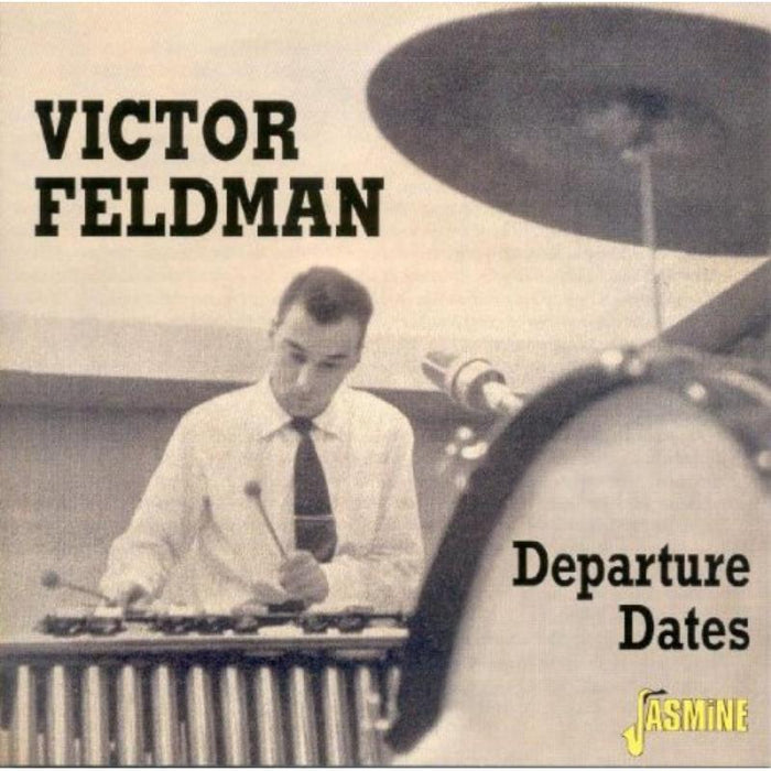 Victor Feldman: Departure Dates