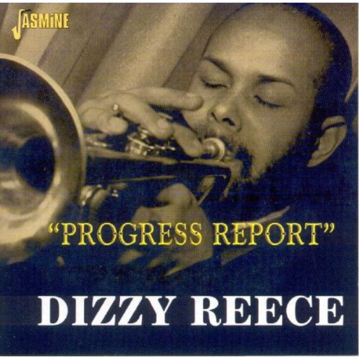 Dizzy Reece: Progress Report