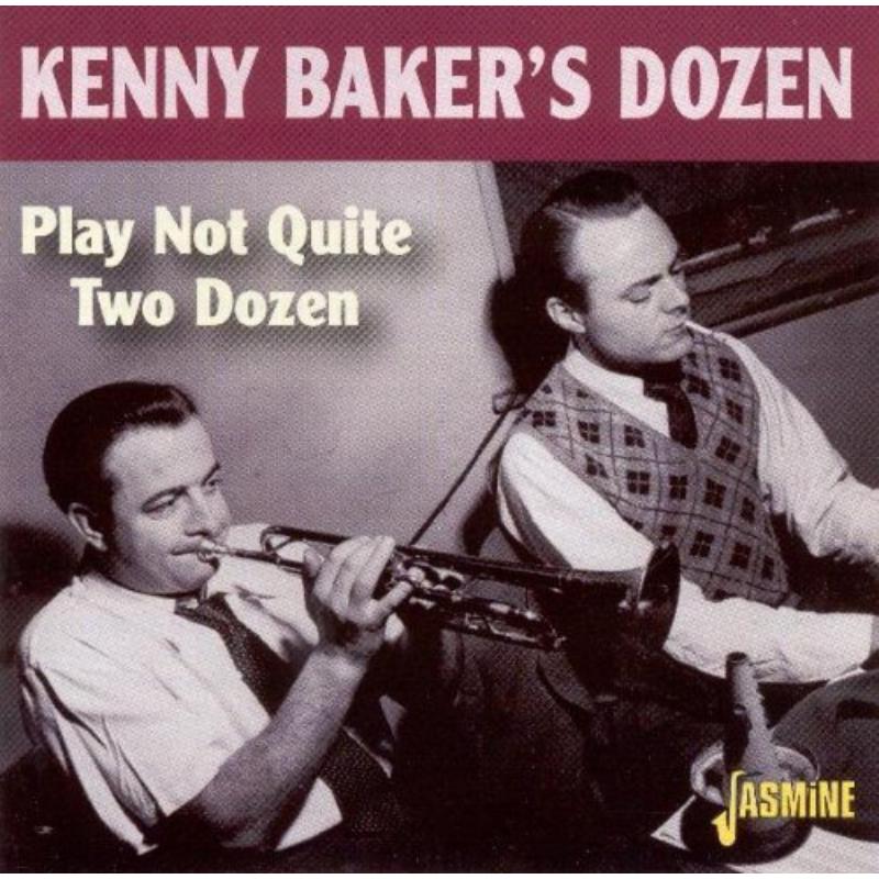 Kenny Baker's Dozen: Plays Not Quite Two Dozen