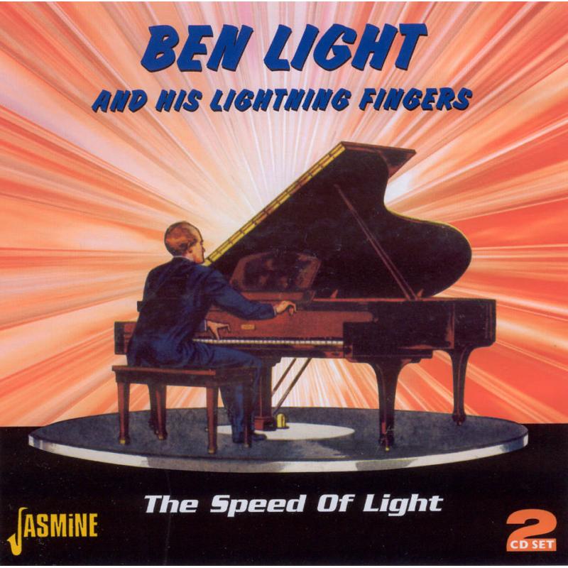 Ben Light & His Lightning Fingers: The Speed Of Light