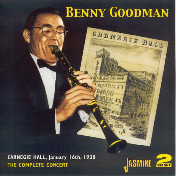 Benny Goodman: Complete Carnegie Hall Concert