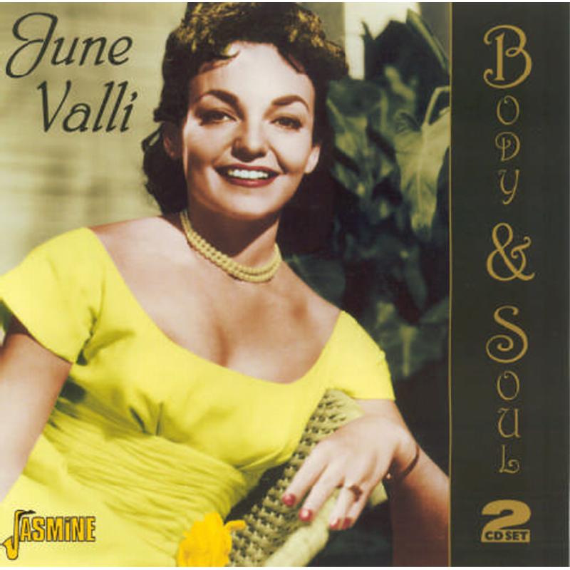 June Valli: Body & Soul