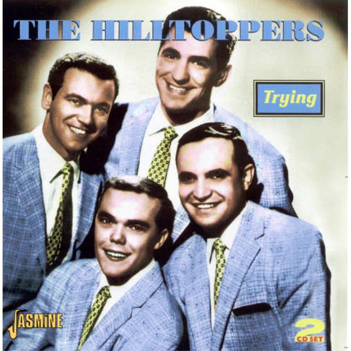 The Hilltoppers: Trying
