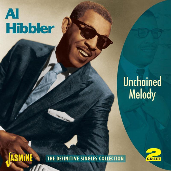 Al Hibbler: Unchained Melody: The Definitive Singles Collection