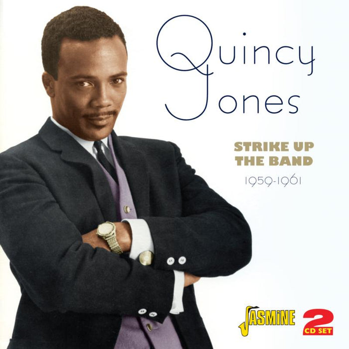 Quincy Jones: Strike Up The Band 1959-1961