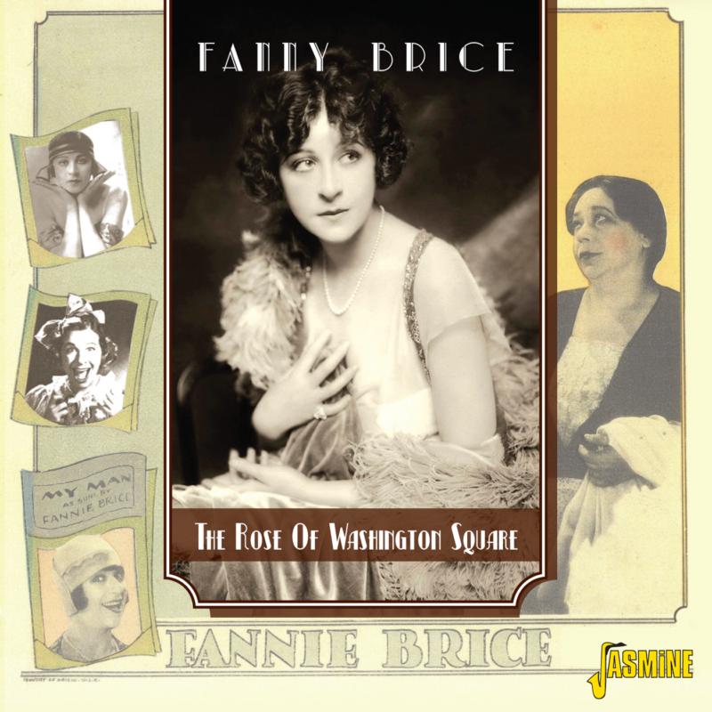 Fanny Brice: The Rose Of Washington Square