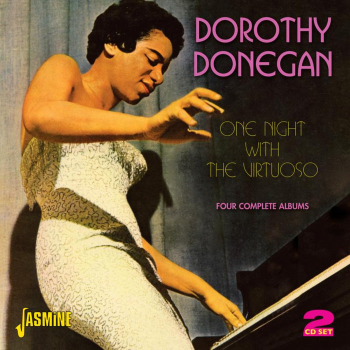 Dorothy Donegan: One Night With The Virtuoso - Four Complete Albums